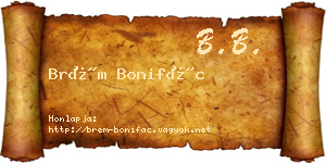 Brém Bonifác névjegykártya